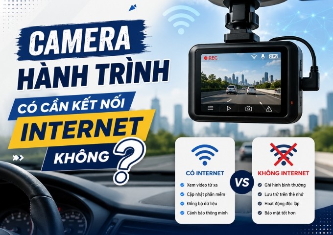 Camera hành trình có cần kết nối internet không?