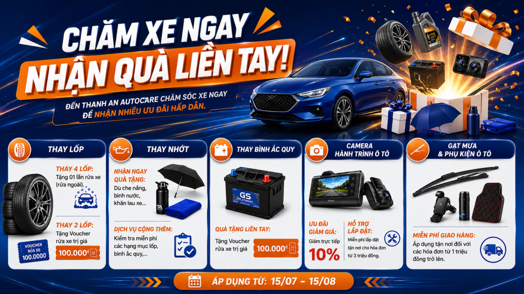Chương trình khuyến mãi chăm sóc xe ô tô tháng 7 năm 2026 tại Thanh An Autocare